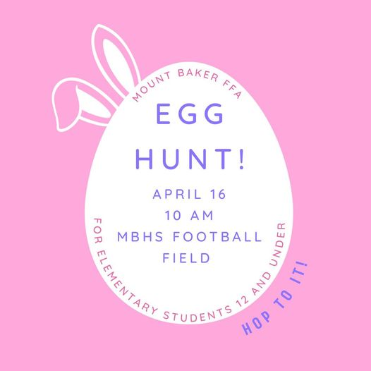 Mt. Baker FFA Annual Easter Egg Hunt