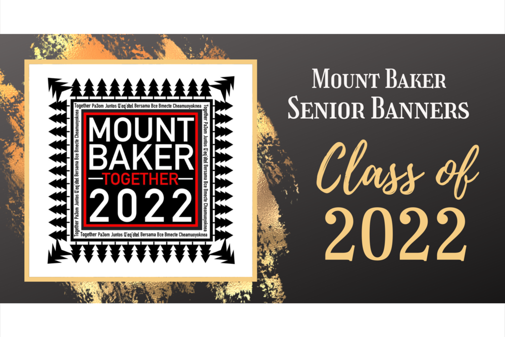 Mount Baker Senior Banners | Class of 2022