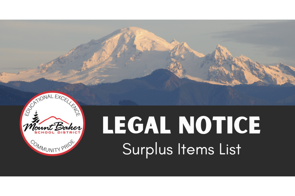 Mount Baker School District Legal Notice | Surplus Items