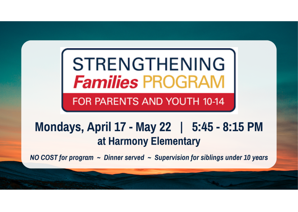 The Strengthening Families Program is coming to MBSD | April - May, 2023  