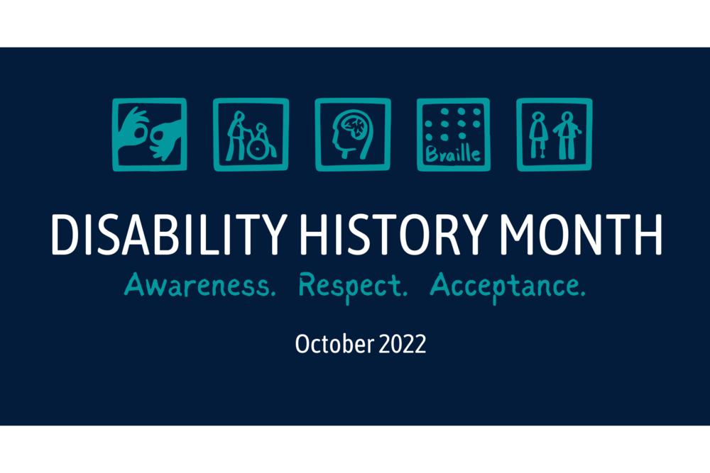 Disability History and Awareness Month | October 2022