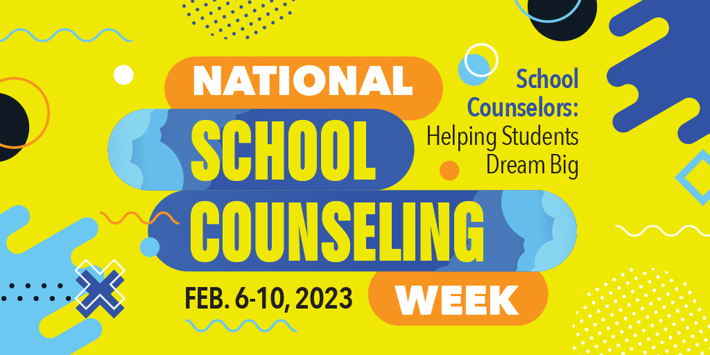 National School Counseling Week | February 6-10, 2023