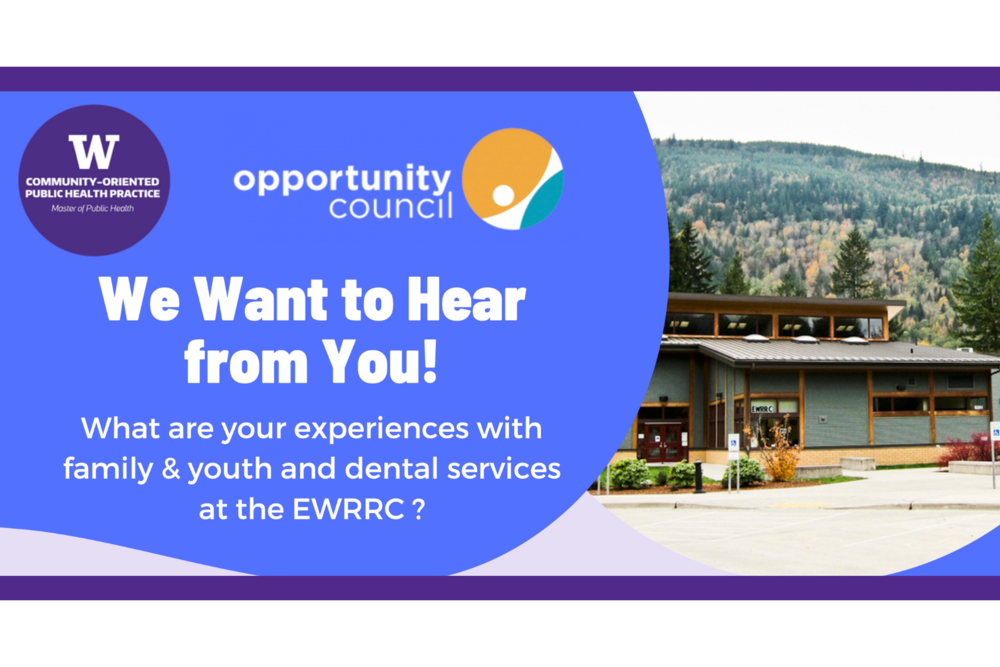 We Want to Hear from You! What are your experiences with family & youth and dental services at the EWRRC?