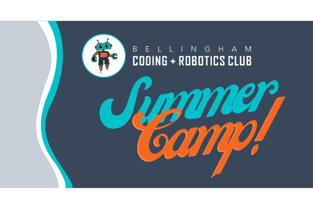 Bellingham Coding + Robotics Club Summer Camp 2022