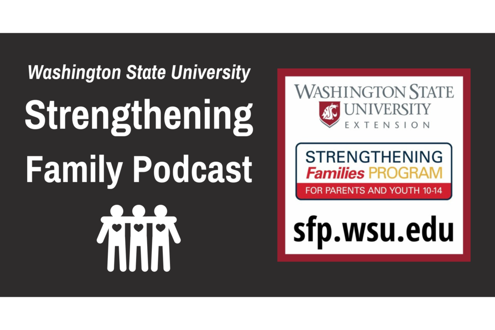 WSU Strengthening Family Podcast