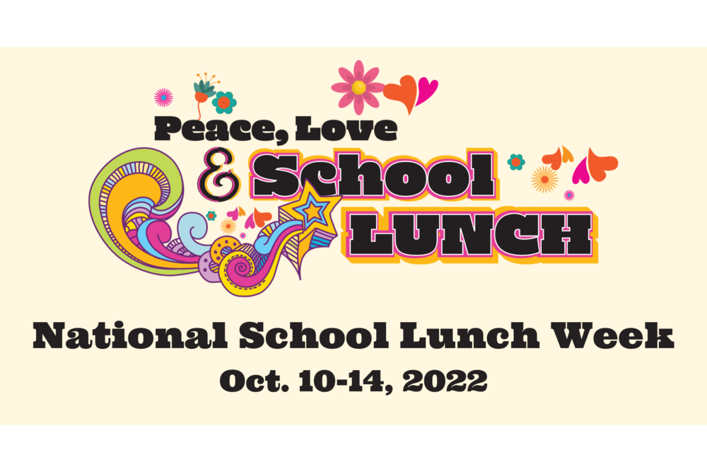 National School Lunch Week | October 10-14, 2022