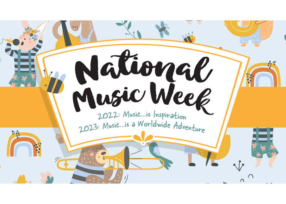 National Music Week | May 7-14, 2023
