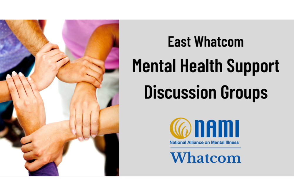 ​East Whatcom Mental Health Support Discussion Groups