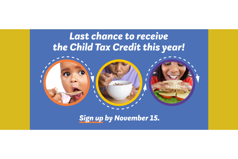 Child Tax Credit | Sign Up TODAY!