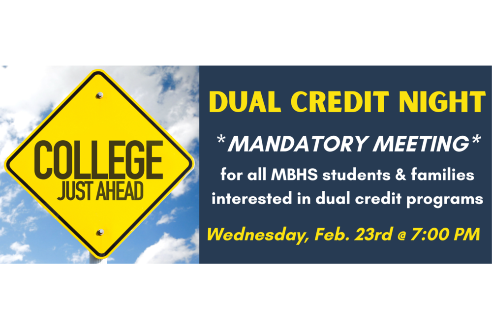 MBHS Dual Credit Night | Mandatory Meeting for Dual Credit Programs