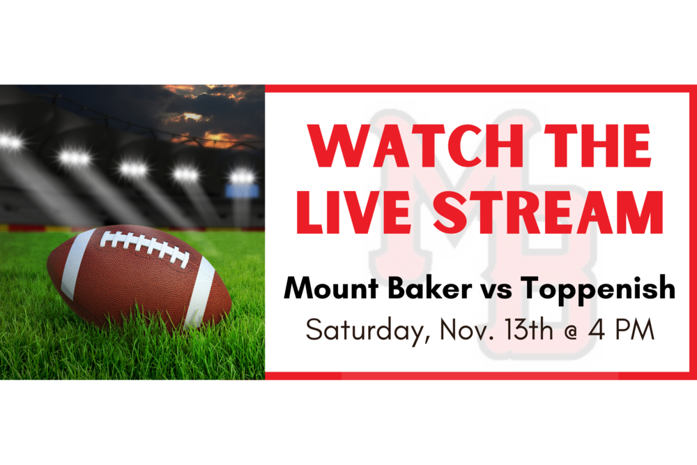 Watch the Live Stream | Mount Baker vs Toppenish